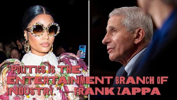 Two people are shown side by side, one in floral attire and one in a suit. Overlaid text reads: "Politics is the entertainment branch of industry." — Frank Zappa